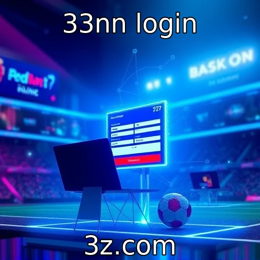 33nn login Apostas esportivas: Como analisar partidas para garantir ganhos consistentes